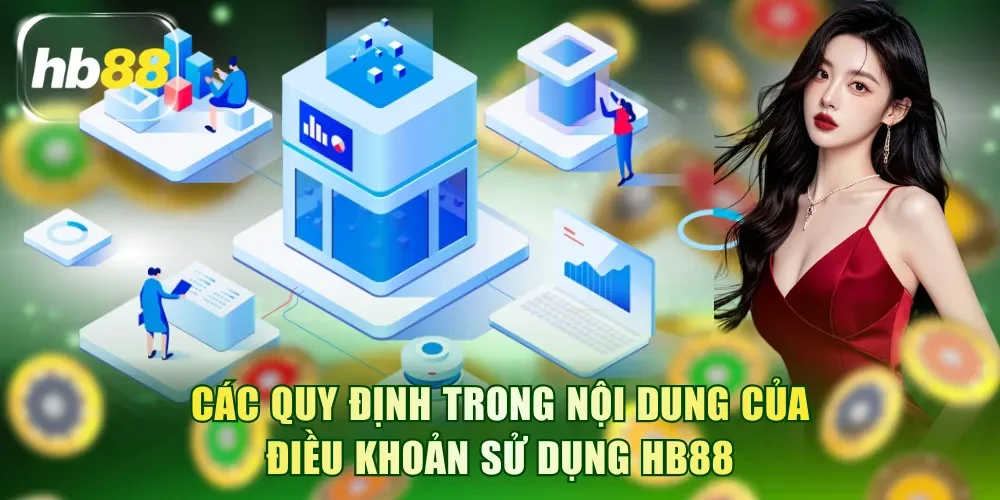 Các quy định trong nội dung của điều khoản sử dụng HB88