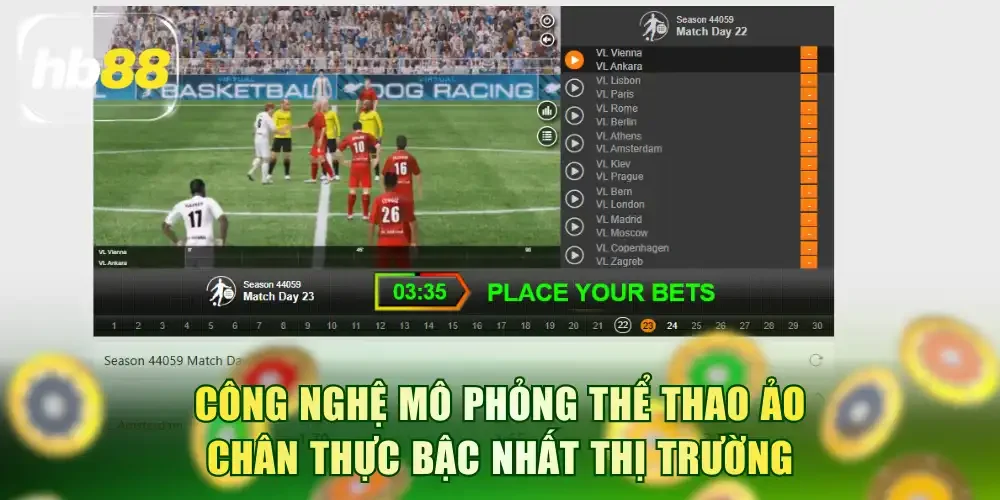 Công nghệ mô phỏng thể thao ảo chân thực bậc nhất thị trường