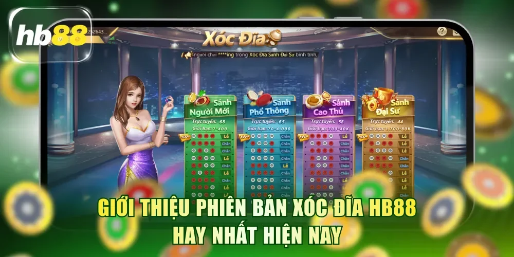 Giới thiệu phiên bản Xóc Đĩa HB88 hay nhất hiện nay