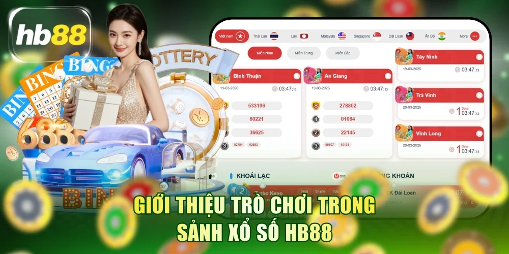 Giới thiệu trò chơi trong sảnh xổ số HB88