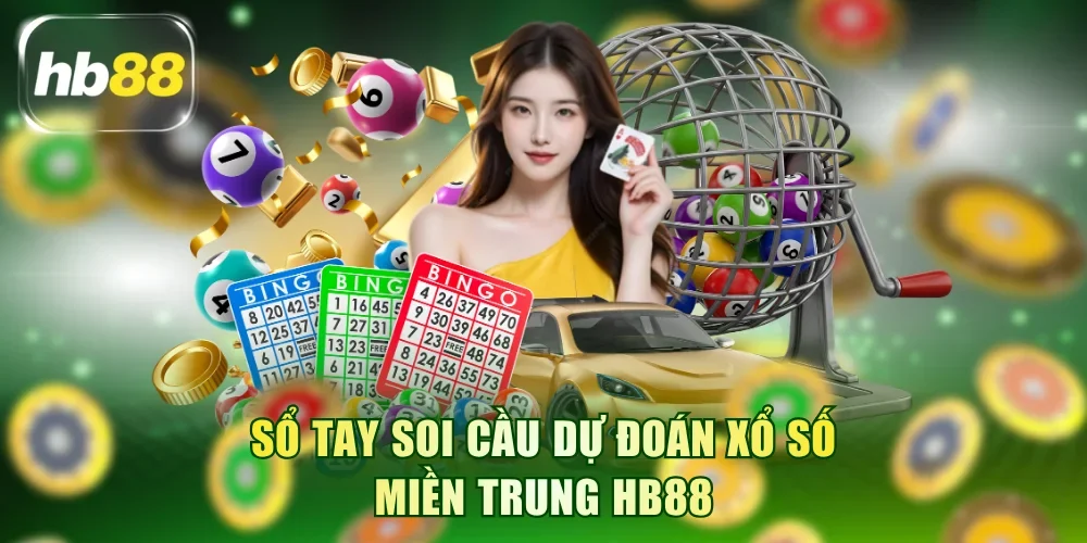 Sổ tay soi cầu dự đoán xổ số miền Trung HB88